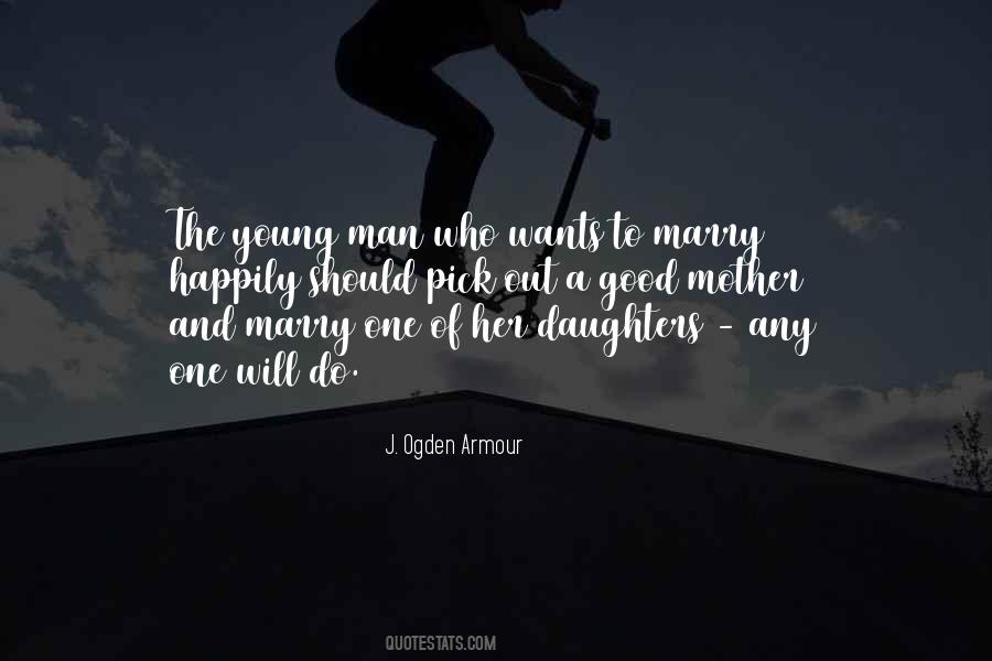 Good Young Man Quotes #1325245