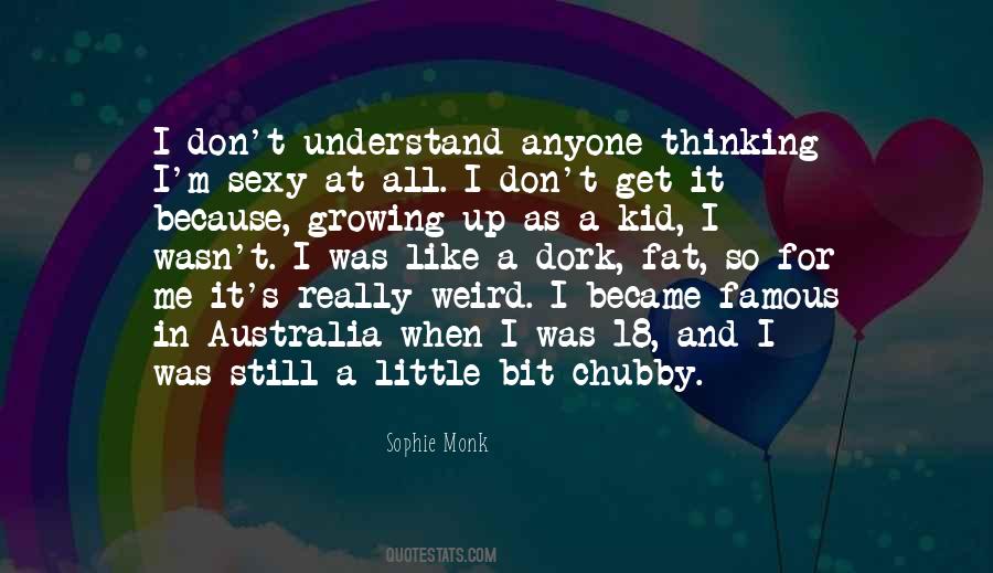 Don't Understand Me Quotes #87860