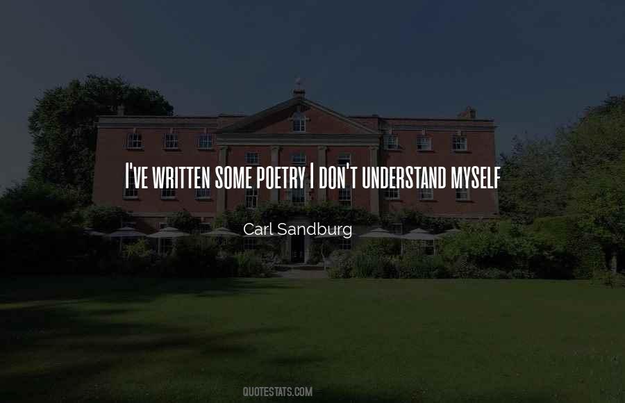 Don't Understand Myself Quotes #133109