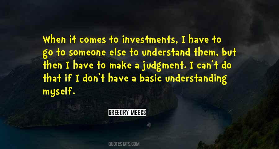 Don't Understand Myself Quotes #1373842