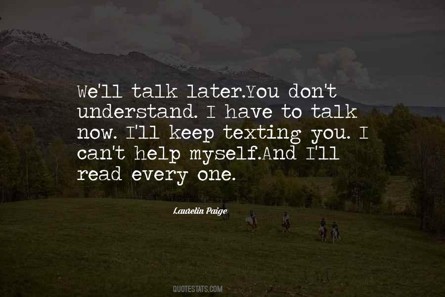 Don't Understand Myself Quotes #1504217