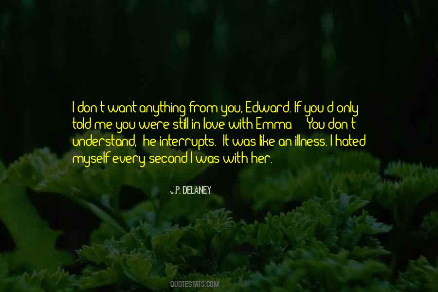 Don't Understand Myself Quotes #917860