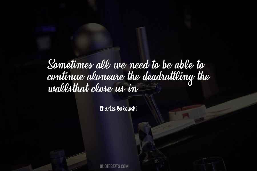 Bukowski Love Quotes #1152554