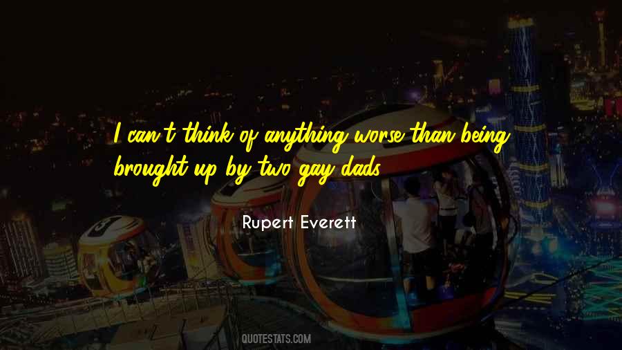 Gay Dad Quotes #548774