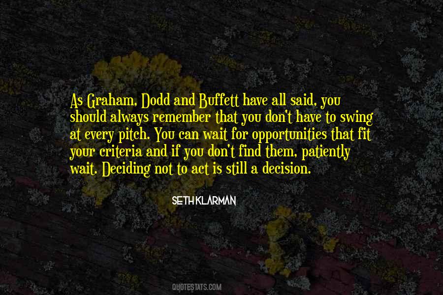 Don't Wait For Opportunity Quotes #671669