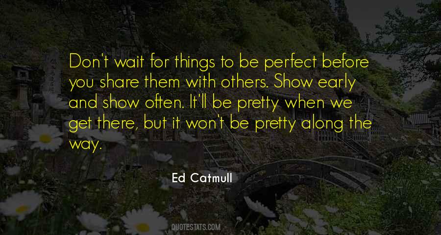 Don't Wait For Others Quotes #340864