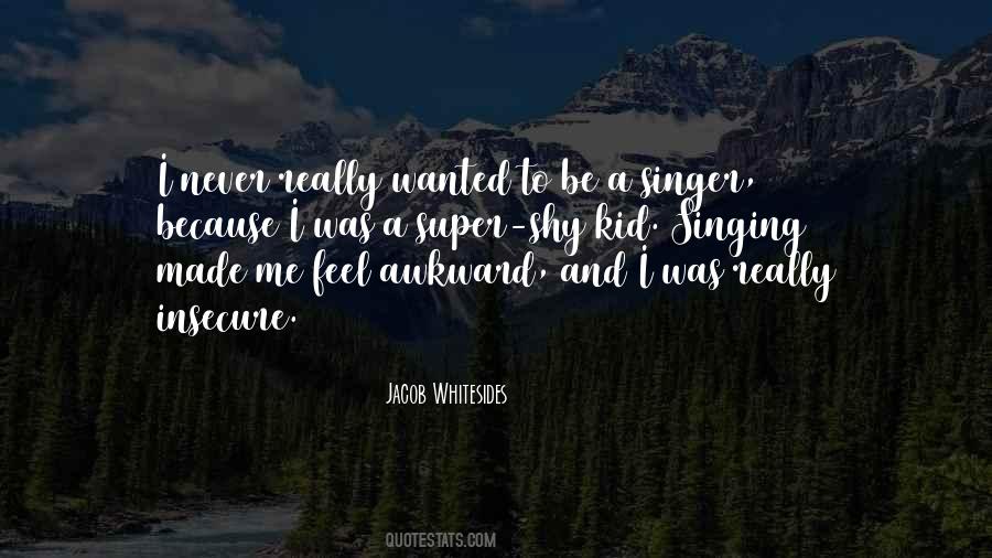 When You Feel Insecure Quotes #403741