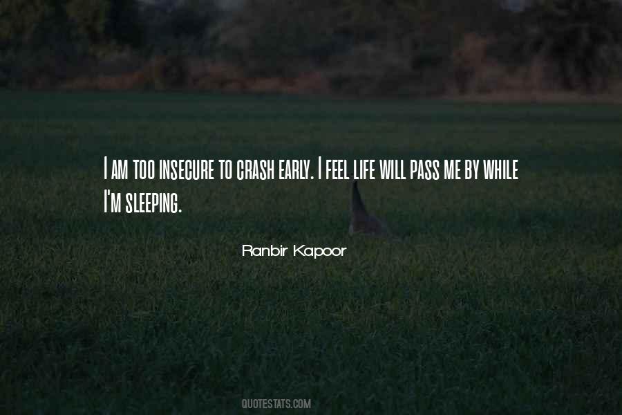 When You Feel Insecure Quotes #573083
