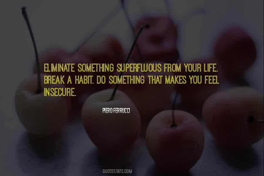 When You Feel Insecure Quotes #91712