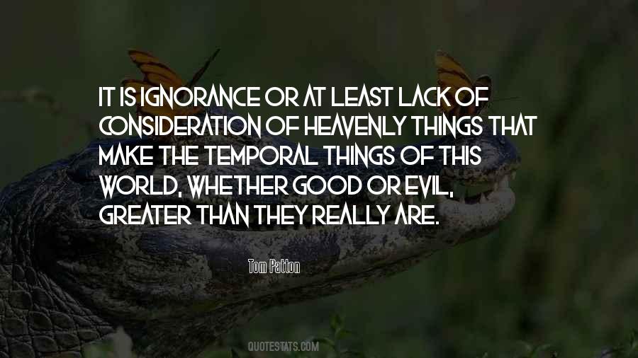 Good Ignorance Quotes #1060150