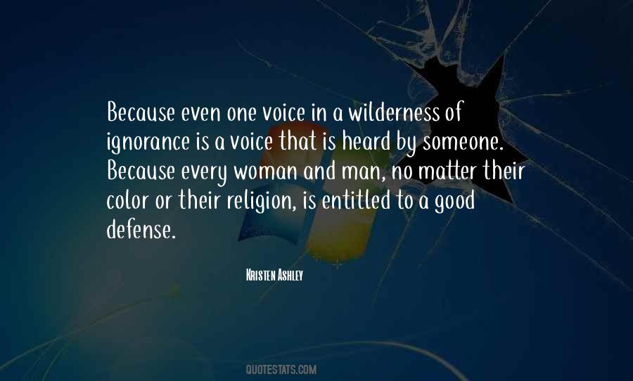 Good Ignorance Quotes #1330746