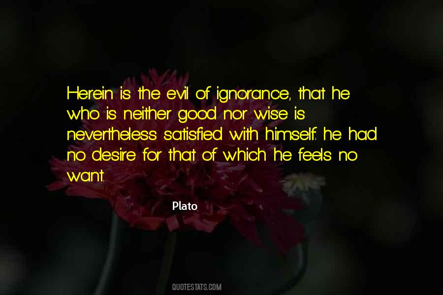Good Ignorance Quotes #1493857