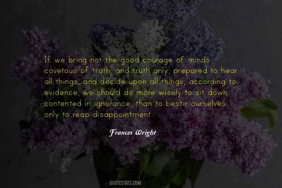 Good Ignorance Quotes #520973
