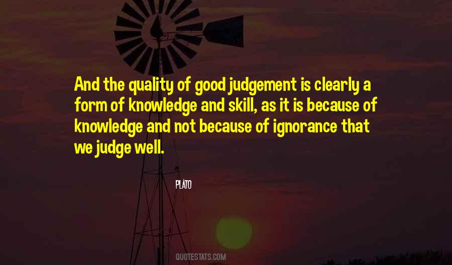 Good Ignorance Quotes #524687