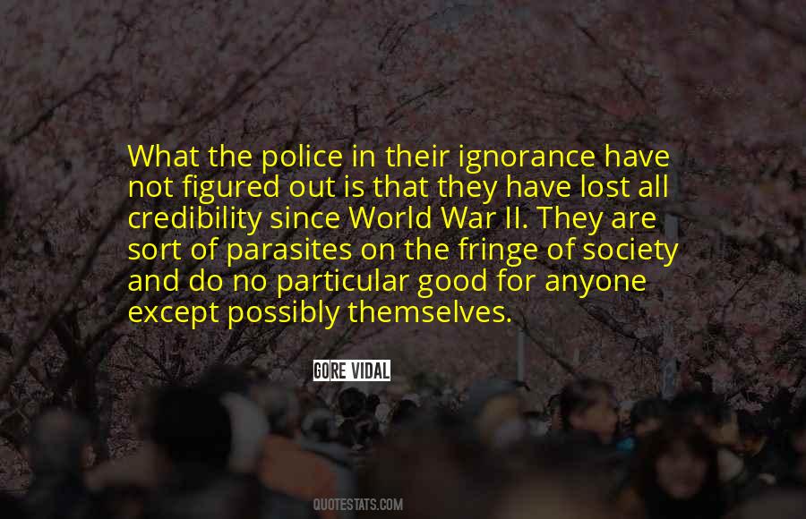 Good Ignorance Quotes #536129