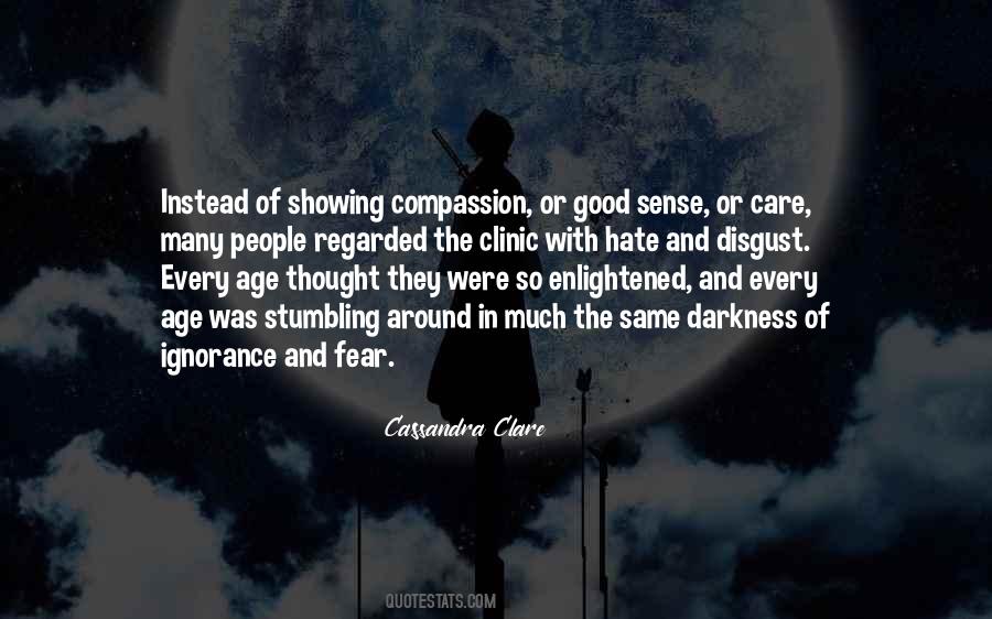 Good Ignorance Quotes #609554