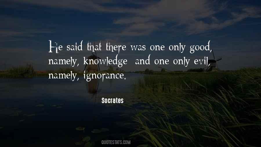 Good Ignorance Quotes #661878