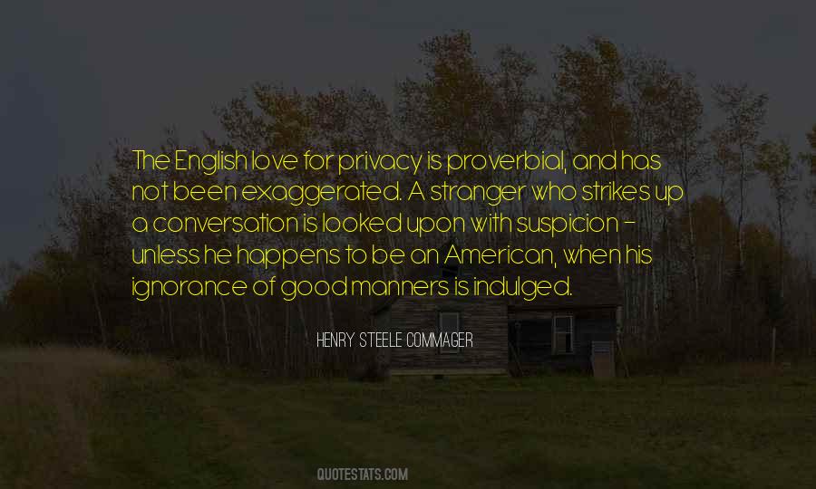Good Ignorance Quotes #757037