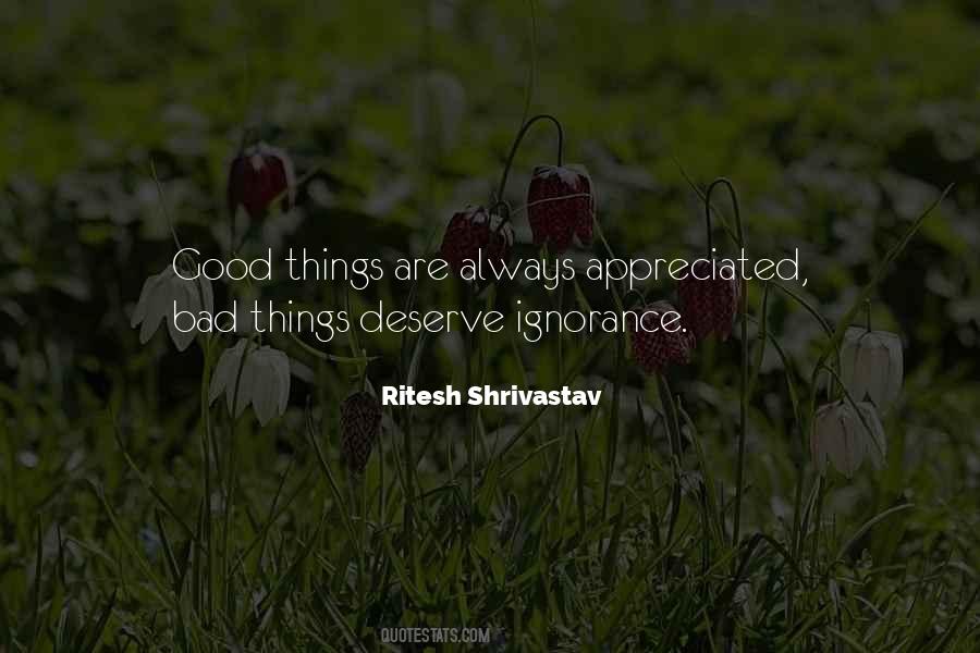 Good Ignorance Quotes #952390