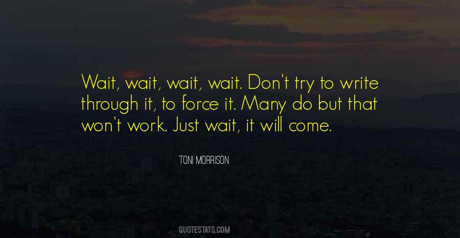 Don't Wait Just Do It Quotes #374220