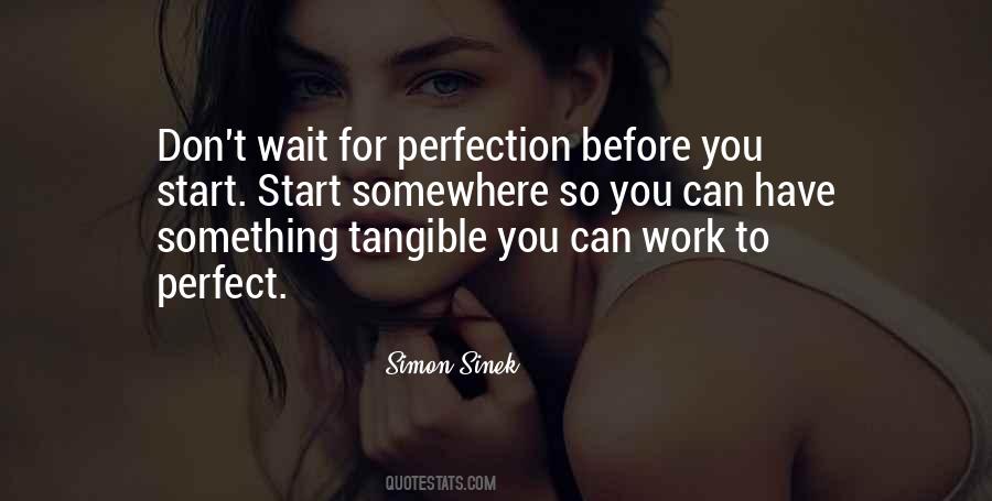 Don't Wait Start Now Quotes #148236