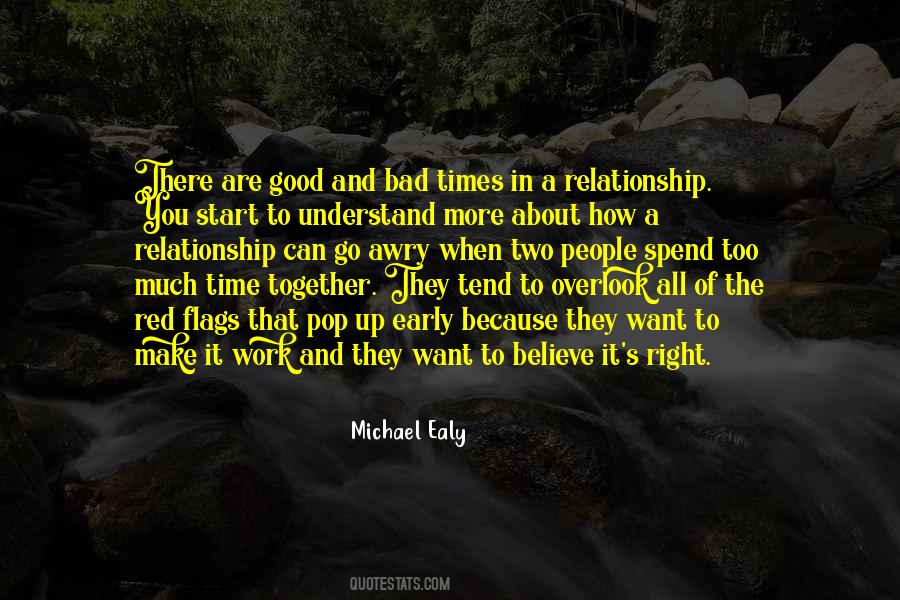 To Make A Relationship Work Quotes #1363189