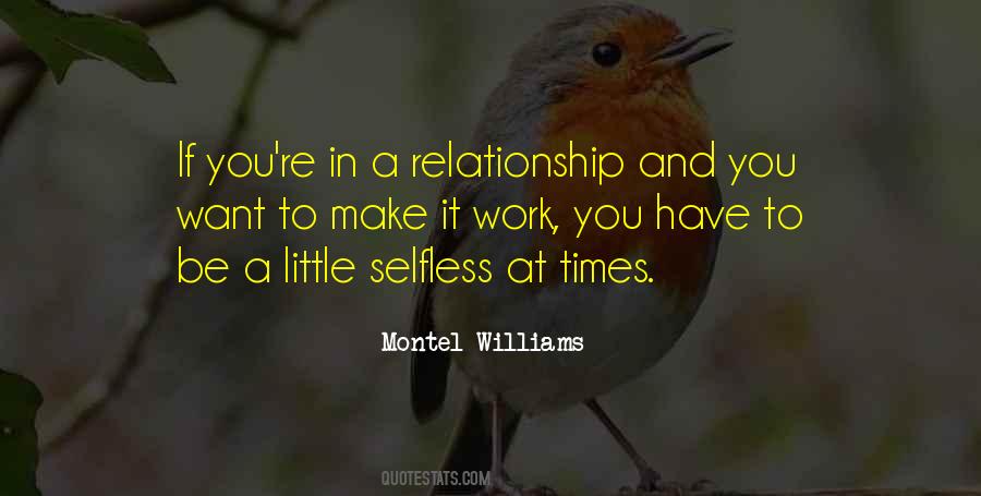To Make A Relationship Work Quotes #1457073