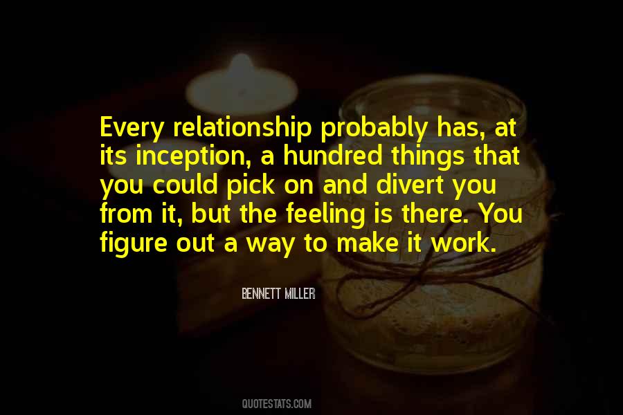 To Make A Relationship Work Quotes #1813701