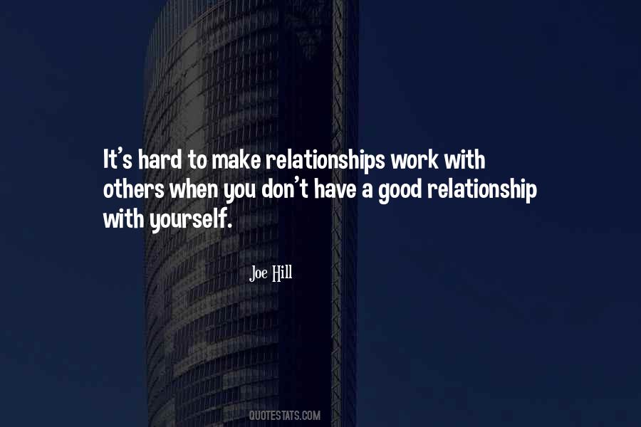 To Make A Relationship Work Quotes #381266