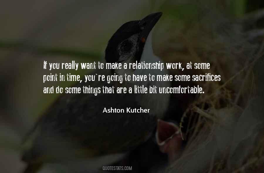 To Make A Relationship Work Quotes #417848