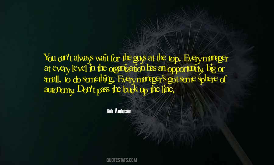 Don't Wait To Do Something Quotes #515108