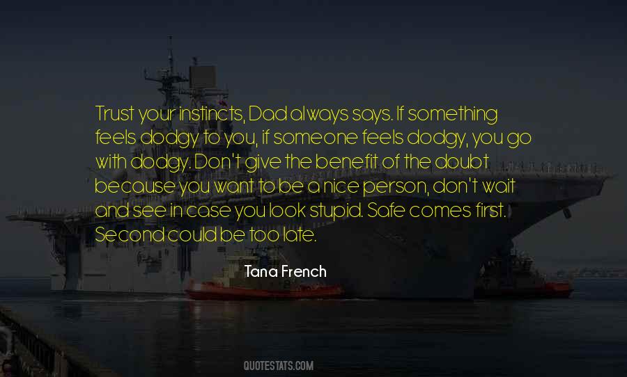 Don't Wait Until It's Too Late Quotes #285781