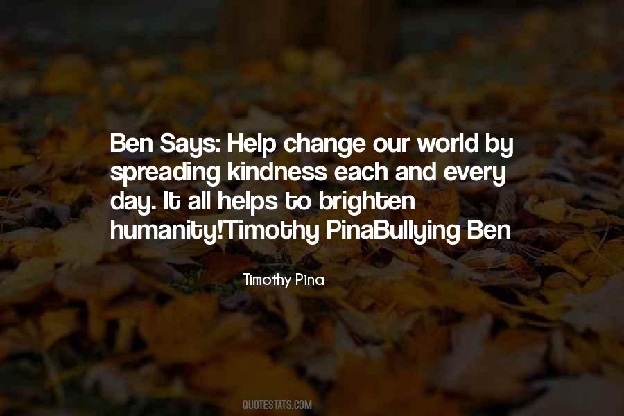 Humanity Kindness Quotes #1690280