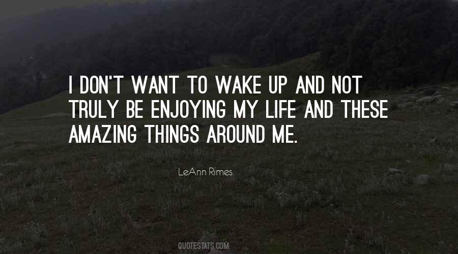 Don't Wake Me Up Quotes #1407828