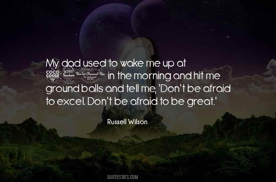 Don't Wake Me Up Quotes #1695448