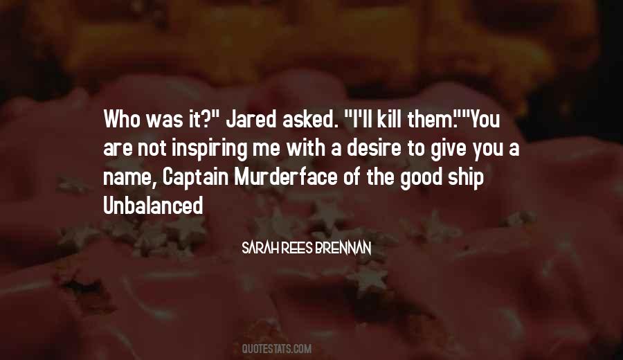 He Went To Jared Quotes #865657