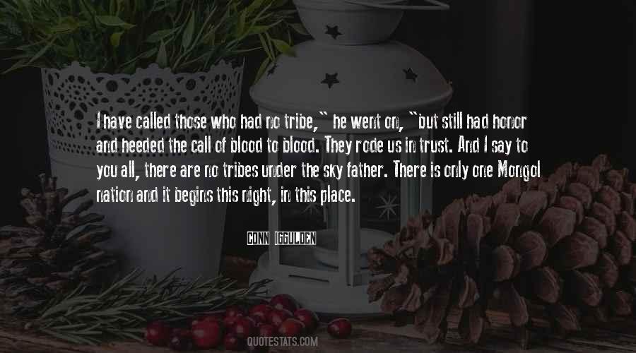 Call It A Tribe Quotes #587197