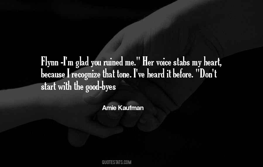 Love Her Voice Quotes #1341571