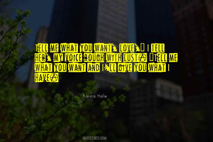 Love Her Voice Quotes #1597290