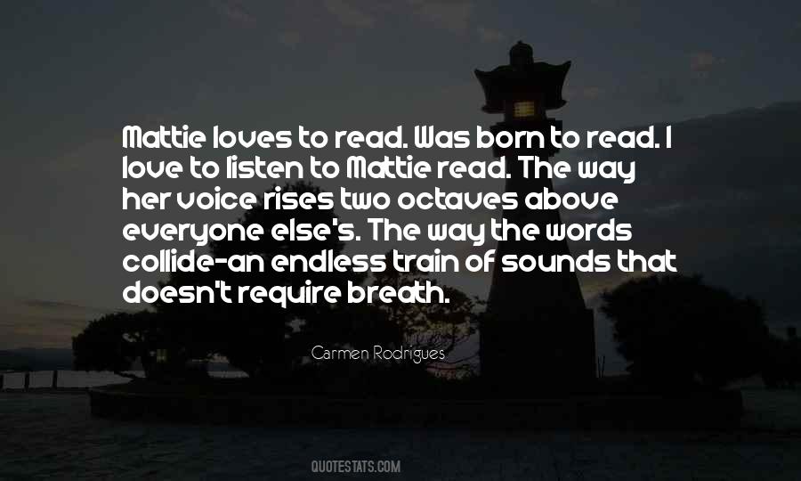 Love Her Voice Quotes #1688919