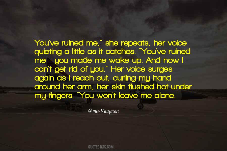 Love Her Voice Quotes #697840