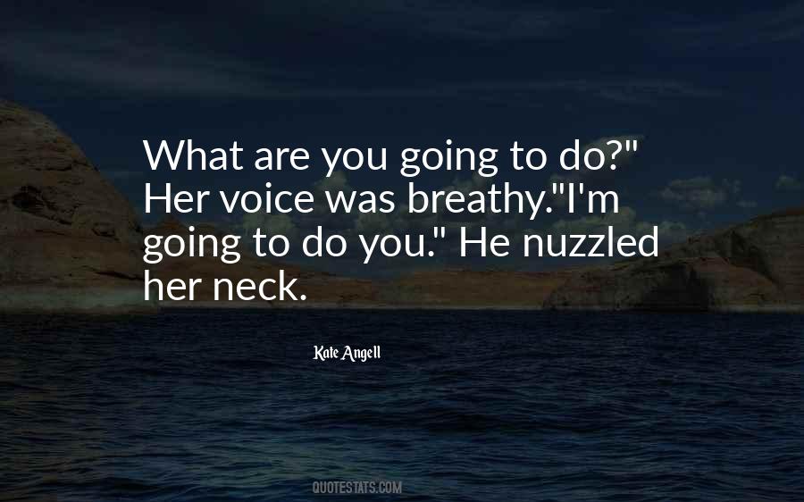 Love Her Voice Quotes #872687