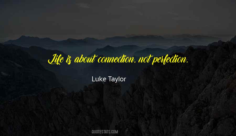 Not Perfection Quotes #1221165