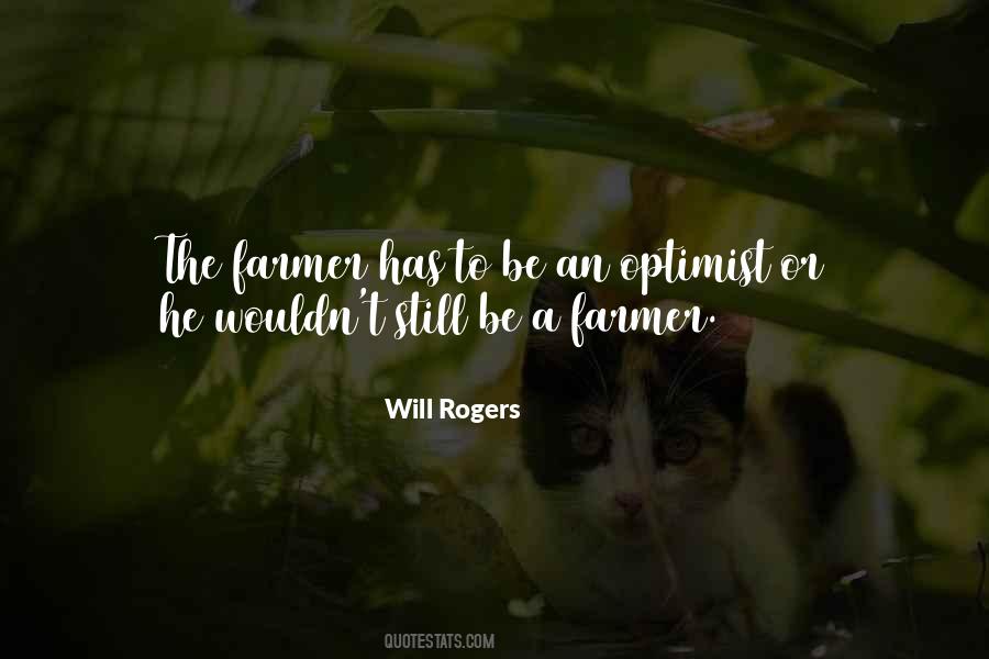 Be An Optimist Quotes #1644918