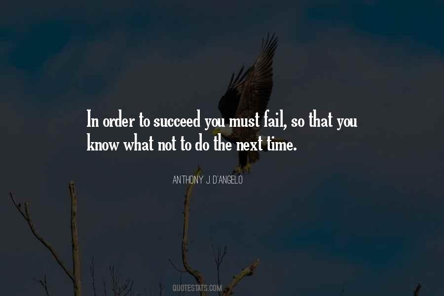 Must Fail To Succeed Quotes #1483641