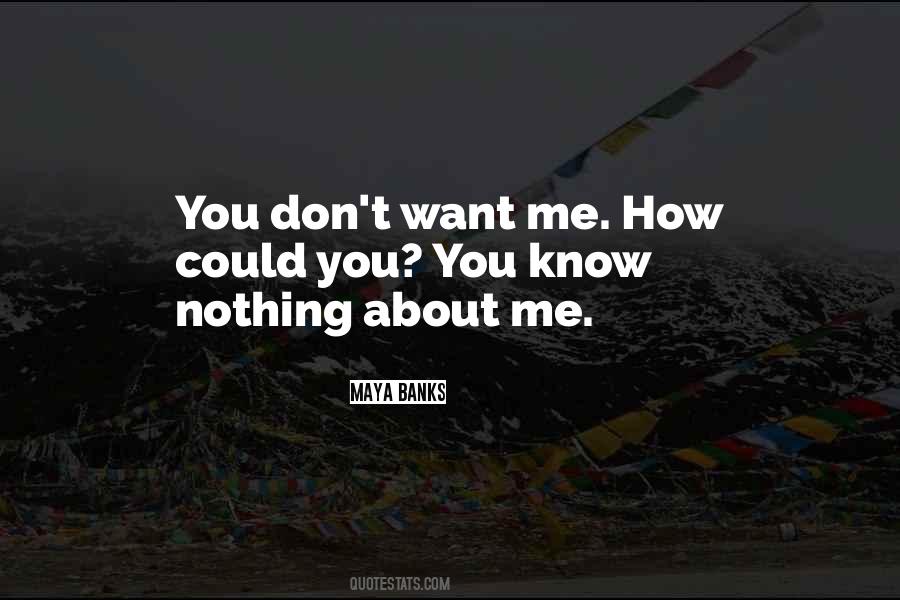 Don't Want Me Quotes #1190277