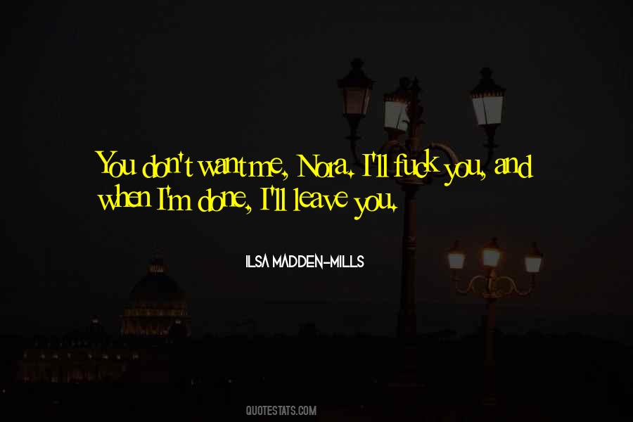 Don't Want Me Quotes #1308822