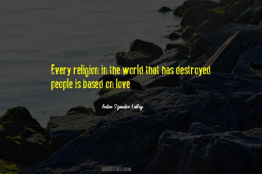 Love Is Religion Quotes #1310890