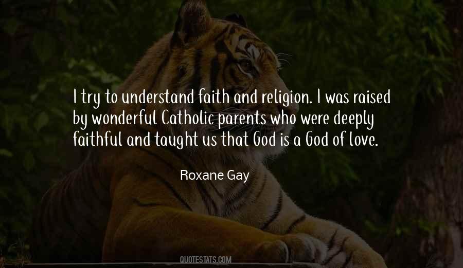 Love Is Religion Quotes #1405957