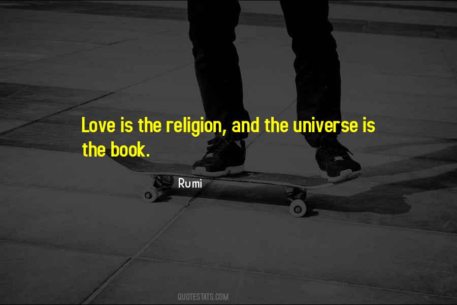 Love Is Religion Quotes #456806